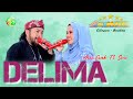 [COVER NEW AL MAKKI] Music Official GAMBUS CILEGON BANTEN - DELIMA -  Bareng Arsa Ewok FT Susi