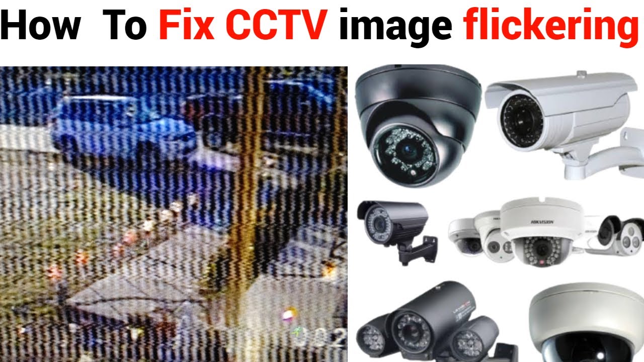 Cctv Camera Image Problems And Solutions Infoupdate Org