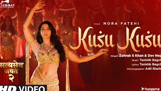 Kusu Kusu Song Ft Nora Fatehi | Satyameva Jayate 2 | John A, Divya K | Tanishk B Zahrah Khan, Dev N