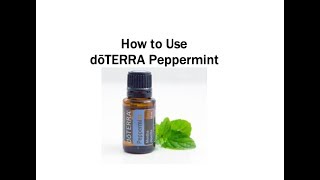 How to use doTERRA peppermint oil