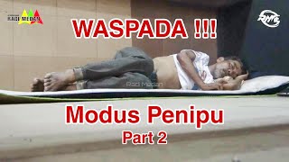 Waspada ‼️ Penipu Berkedok Cari Kerja atau Minta Ongkos Pulang || Part 2