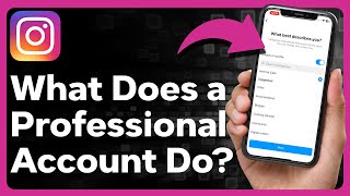 What Does A Professional Account Mean On Instagram?