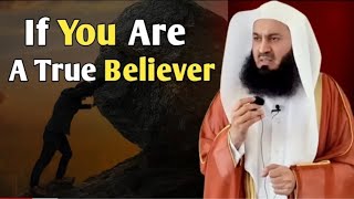 If Your True Believer In Islam Mufti Menk #muftimenk