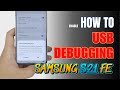 How to Enable USB Debugging on Samsung Galaxy S21 FE | Step-by-Step Guide
