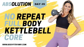 36 Minute No Repeat Kettlebell Full Body Core I Absolution Day #9