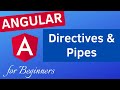 ANGULAR DIRECTIVES (ng if, ngFor, ngClass) & PIPES | Angular 9 for Beginners 2020