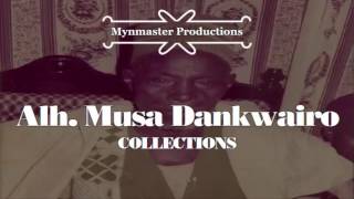 Musa Dankwairo Sarkin Naija