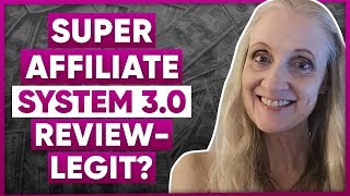 Super Affiliate System 3.0 Review - Clickbank Product Scam Or Legit?