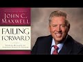 Failing Forward By John C Maxwell | Book Summary