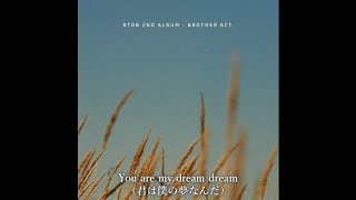 BTOB - Dreaming（夢に）【日本語字幕】