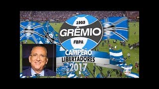 Lanús 1 x 2 Grêmio - Gols e Melhores Momentos GLOBO HD (Narração Galvão) FINAL LIBERTADORES 2017