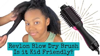 Revlon Volumizing Blow Dry Brush| Blow Drying Kids Hair| Heat Damage| 4C Hair