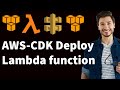 AWS CDK Deploy Lambda || Deploying Typescript Lambda Fn to AWS using CDK Toolkit  #37