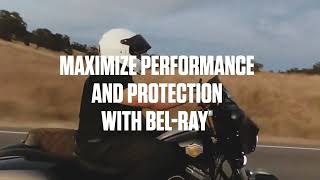 Ultimate Performance With Bel-Ray®