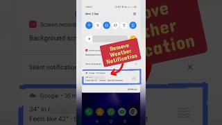 How To Remove Current Weather Forecast Notification Form Notification Panel Android Iphone