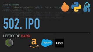 LeetCode 502. IPO | Greedy | Python 3 | for Coding Interviews