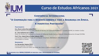 Sessão Nº12-A Cooperação para o Desenvolvimento e para a Segurança em África.A perspetiva Portuguesa