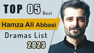Top 5 Hamza Ali Abbasi Dramas list || Pakistani Drama || Hamza ali abbasi new drama || Jaan e Jahan