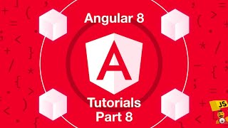 Angular Tutorials - Part 8 | What is Angular | Everyday JavaScript