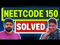 Neetcode 150 - All Questions Solved...!