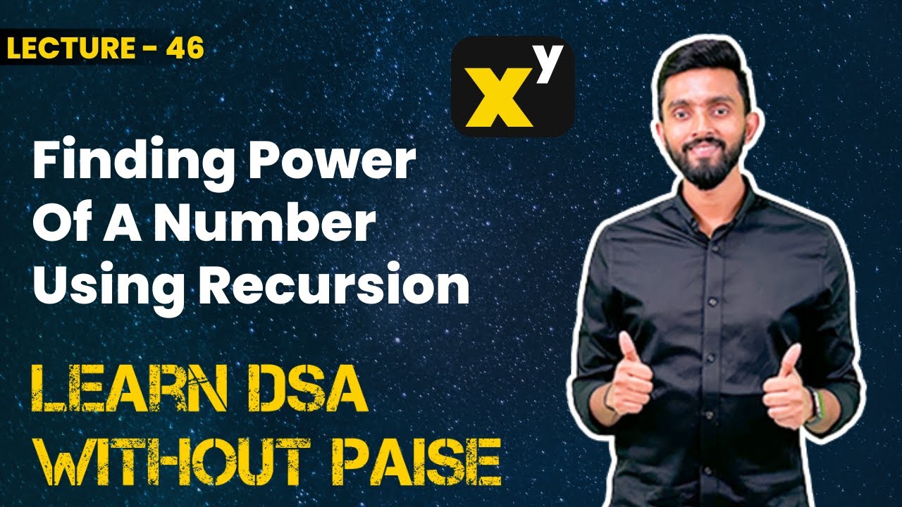 Finding Power Of A Number Using Recursion | FREE DSA Course In JAVA ...