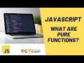 What are pure functions in JavaScript? | DCT Academy