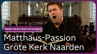 Bach: Matthäus-Passion | Nederlandse Bachvereniging & Van Veldhoven | Nederlandse Bachvereniging