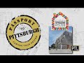 Tour The City With Passport To Pittsburgh