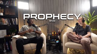 Prophecy Ep.28