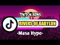 DJ Tons_Rivers of Babylon Tiktok Remix Masa Hype