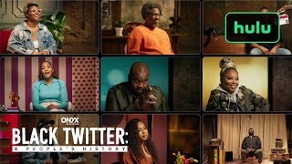 Black Twitter: A People's History |  Trailer | Hulu