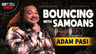 Bouncing with Samoans | Adam Pasi | Stand Up Comedy