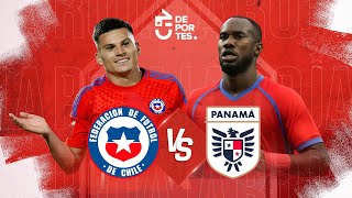 AMISTOSO INTERNACIONAL | CHILE VS PANAMÁ  🚨 EN VIVO 🚨 REACT