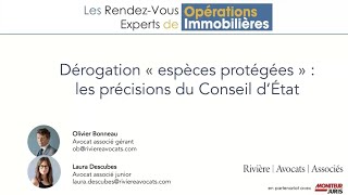 Rendez-Vous Experts Opérations Immobilières : Dérogation espèces protégées, les précisions du CE