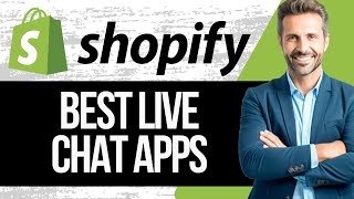 Best Shopify Live Chat Apps