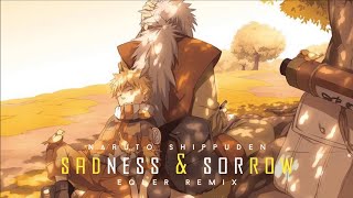 Naruto Shippuden - Sadness and Sorrow (eqler remix)