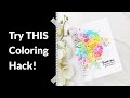 Try THIS Coloring Hack!