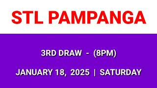 STL PAMPANGA 3rd draw result today 8PM draw evening result Philippines January 18, 2025 Saturday