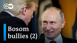 Trump and Putin (2/2) | DW Documentary