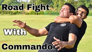 Road fight with Commando || Escape Neck Lock || self defence