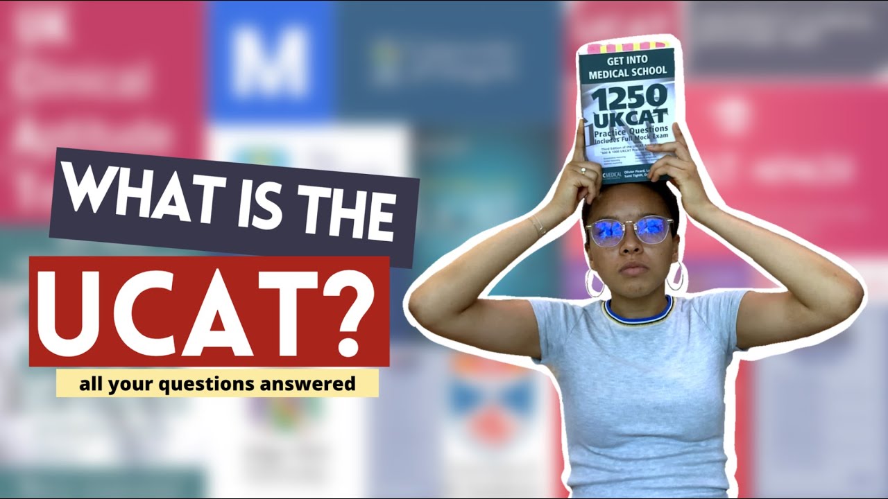 What Is The UCAT Exam? All Your Questions Answered (resources, How To ...