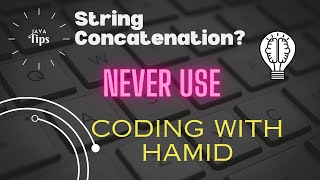 Java String Concatenation inside a for loop | Be careful | Java Tips | Best Practice