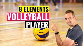 8 Elements of a Volleyball Player | Work on These Elements and Solve All Your Volleyball Problems