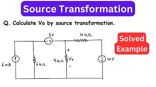 Source Transformation Solved Example | DC circuit