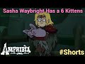 Sasha Waybright Has a 6 Kittens (Amphibia) #shorts