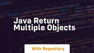 java return multiple objects
