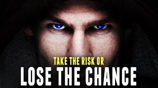 Best Motivational Speech | TAKE THE RISK | 20-Minutes of the Best Motivation For SUCCESS