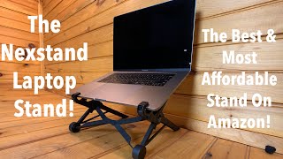 The NexStand Reviewd! The Best Affordable Laptop Stand Out There!