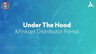 Under The Hood - KFinkart Distributor Portal | KFintech