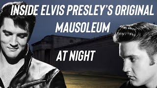 Inside Elvis Presley’s Tomb at Night |Elvis & Gladys’ Original Graves & the Full Grave-robbing Story